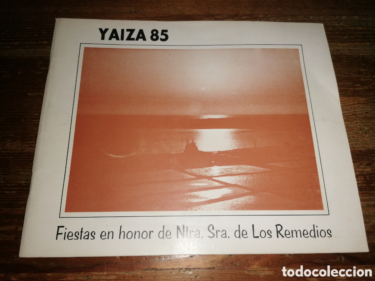 Coleccionismo: YAIZA 85 - Fiestas en honor de Ntra. Sra. de Los Remedios