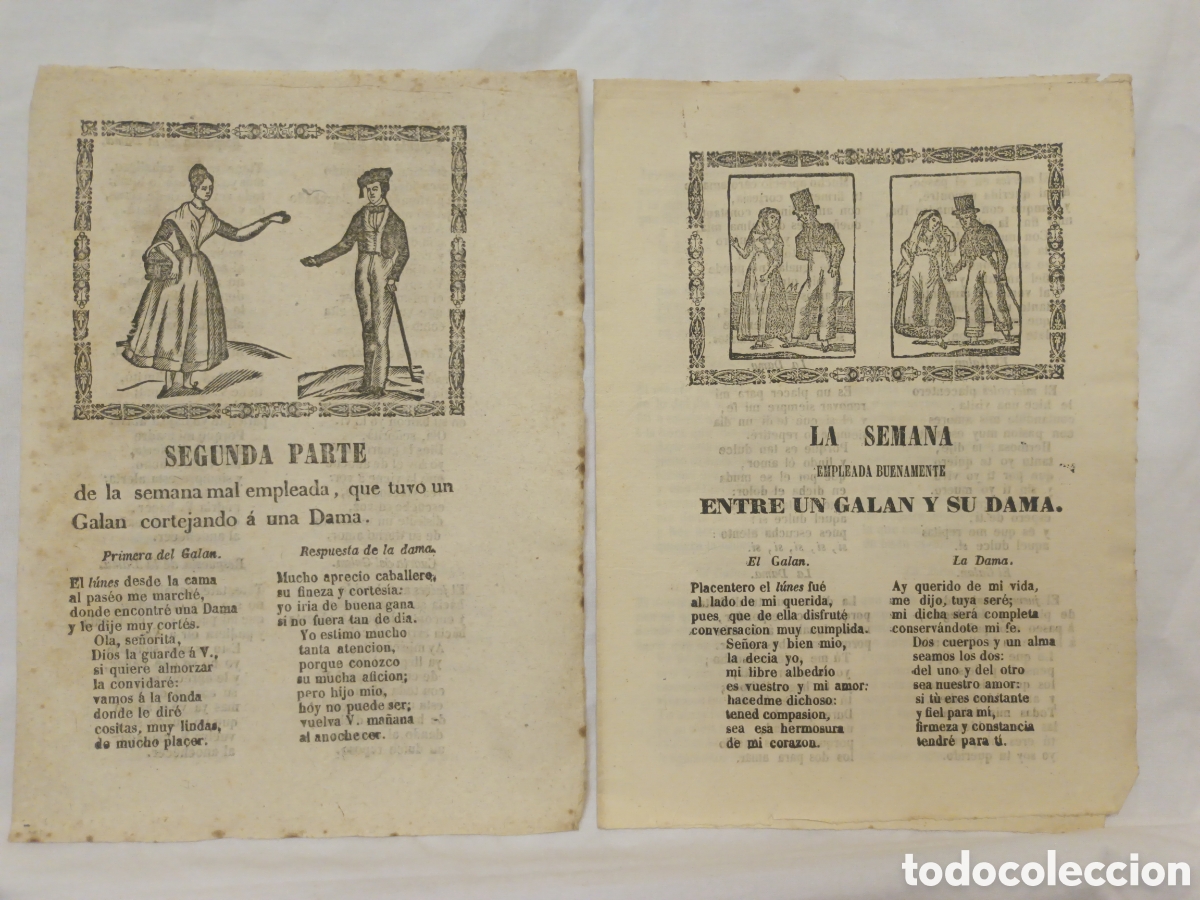 Colecionismo: PLIEGO DE CORDEL - ROMANCE - LA SEMANA EMPLEADA BUENAMENTE ENTRE UN GALAN Y SU DAMA - A&Ntilde;O 1845