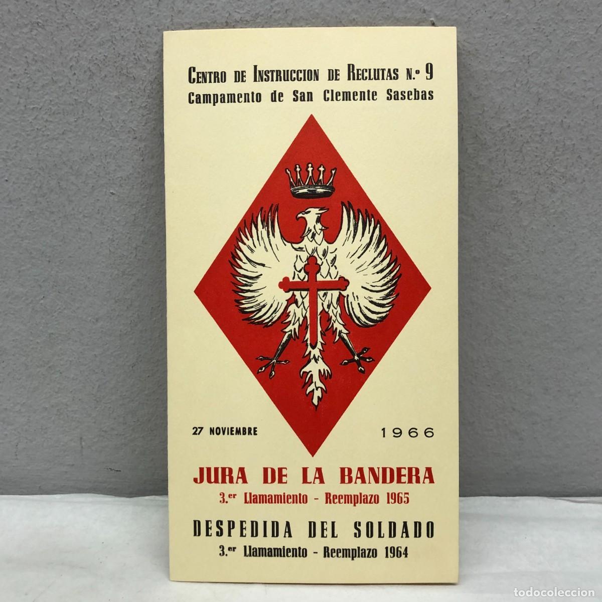 Coleccionismo: PROGRAMA DE ACTOS - JURA DE LA BANDERA - DESPEDIDA DEL SOLDADO - SAN CLEMENTE SASEBAS - 1966 / 1121