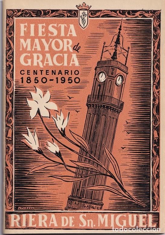 Coleccionismo: Programa antiguo de Fiestas - Fiesta Mayor de Gracia Centenario 1850-1950 - Riera de Sn. Miguel