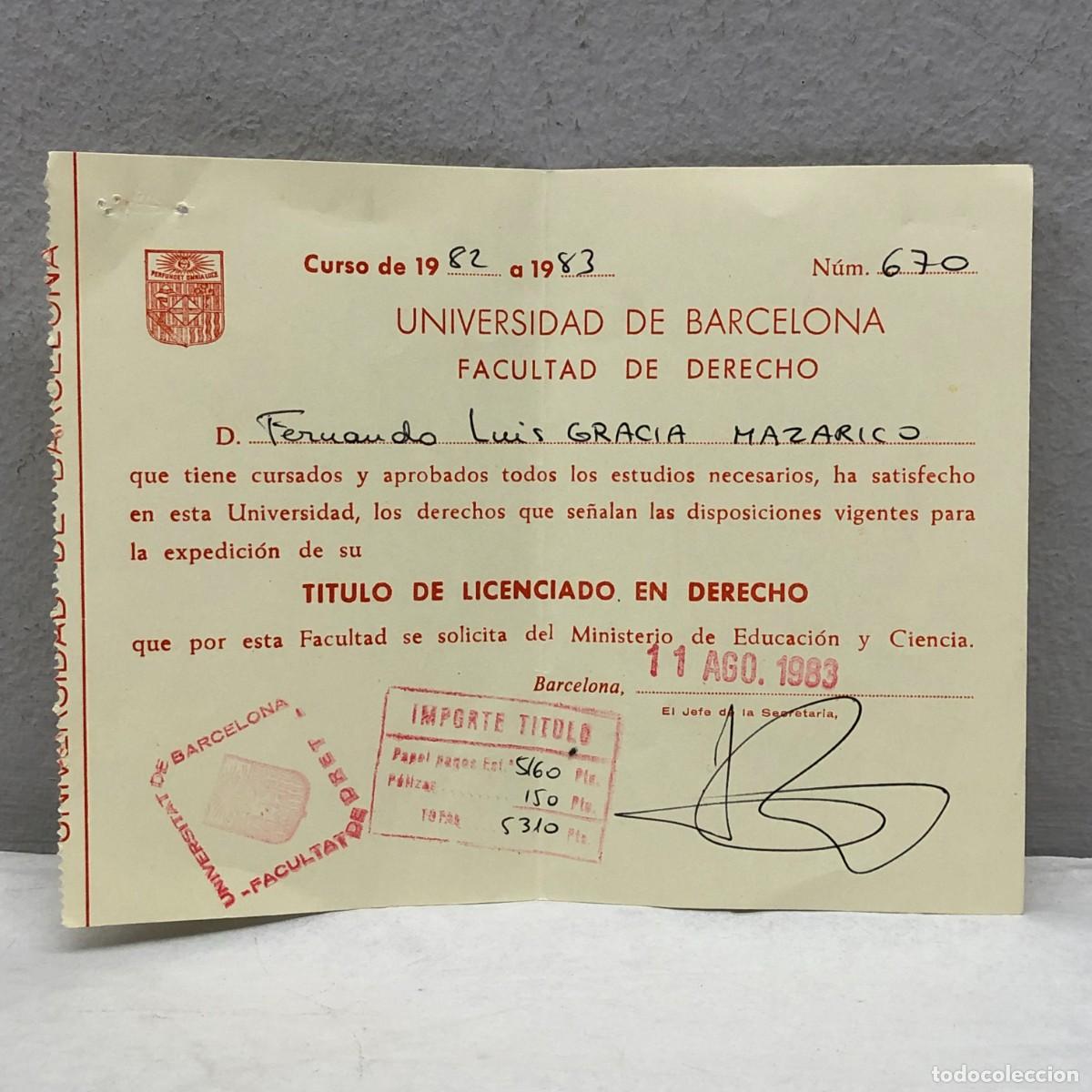Coleccionismo: RESGUARDO EXPEDICI&Oacute;N DE TITULO - LICENCIADO EN DERECHO - UNIVERSIDAD DE BARCELONA - 1983 / 1330