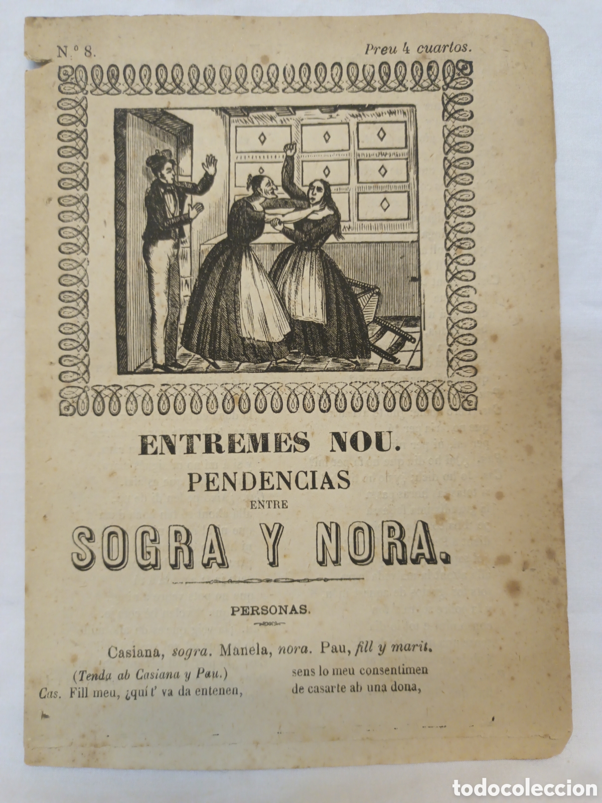 Coleccionismo: PLIEGO DE CORDEL - ROMANCE - ENTREMES NOU - PENDENCIAS SOGRA Y NORA - MEDIADOS SIGLO XI 15.50 X 20