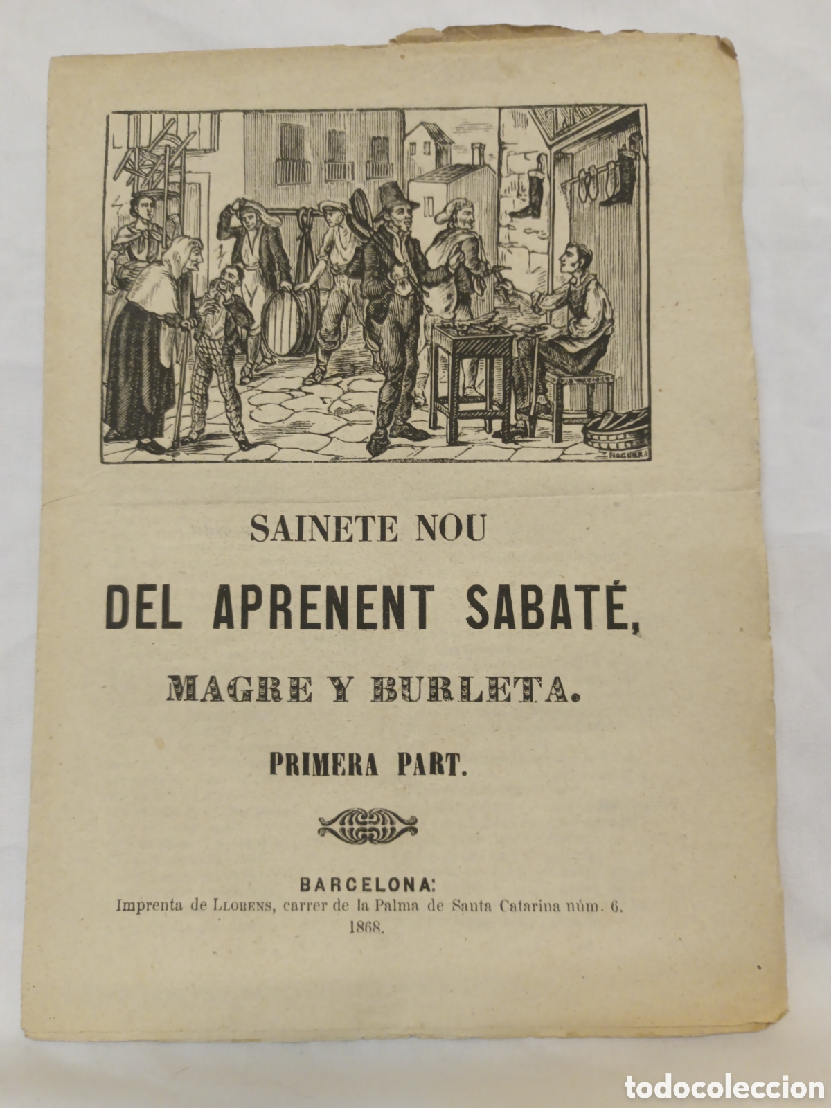 Coleccionismo: PLIEGO DE CORDEL - ROMANCE - SAINETE NUEVO - DEL APRENENT SABAT&Eacute; - MAGRE Y BURLETA- 1A PART A&Ntilde;O 1868