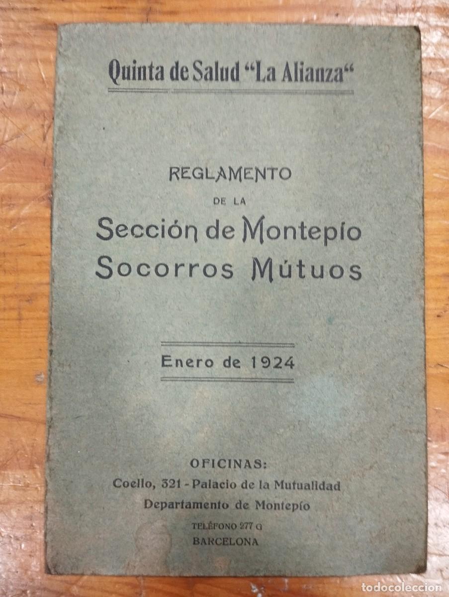 Coleccionismo: REGLAMENTO &rdquo;QUINTA DE SALUD LA ALIANZA&rdquo; SECCI&Oacute;N MONTEP&Iacute;O SOCORROS MUTUOS. ENERO 1924.