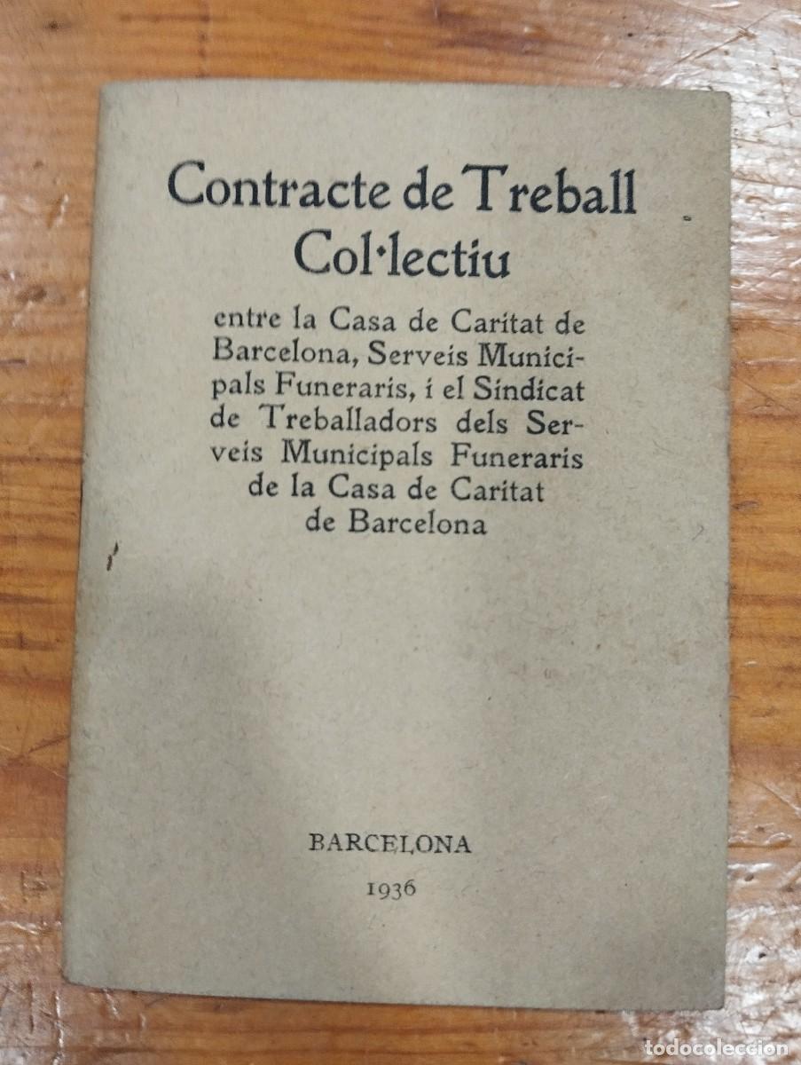 Coleccionismo: CONTRACTE DE TREBALL COL.LECTIU ENTRE LA CASA DE CARITAT DE BARCELONA, SERVEIS FUNERARIS...