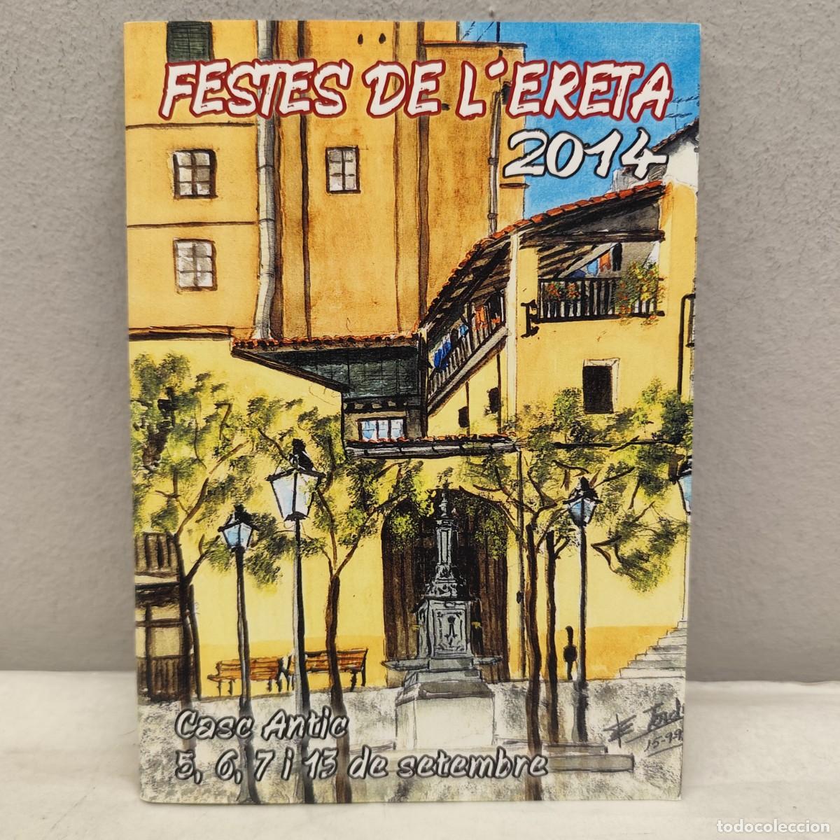 Coleccionismo: FESTES DE L'ERETA - 2014 - CASC ANTIC LLEIDA - PROGRAMA DE FESTES - RAR&Iacute;SIM / 1396