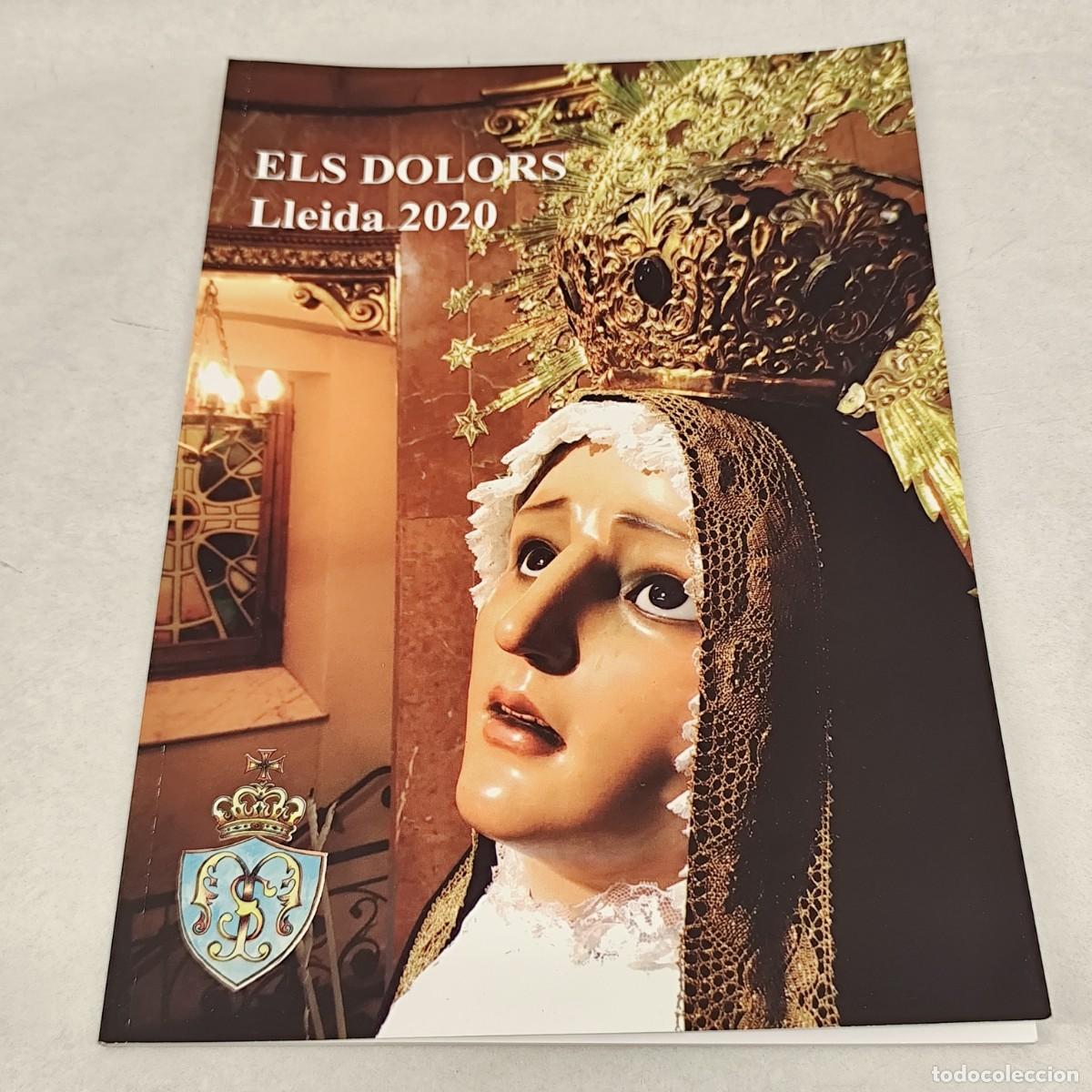 Coleccionismo: PROGRAMA - ELS DOLORS - LLEIDA - 2020 - CONGREGACI&Oacute; DE NOSTRA SENYORA DELS DOLORS DE LLEIDA / 1402