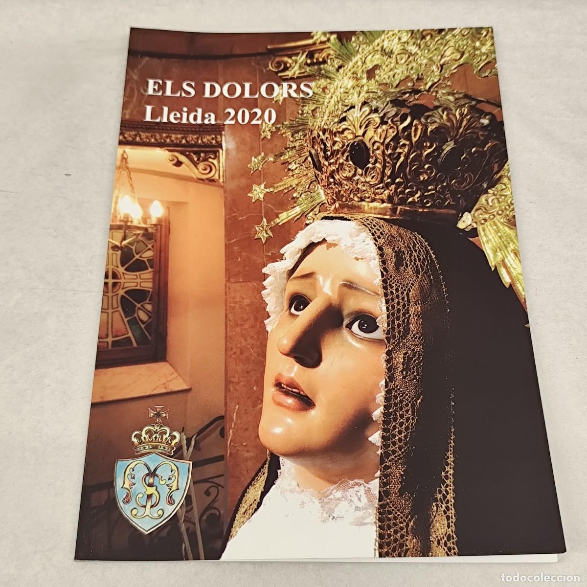 Coleccionismo: PROGRAMA - ELS DOLORS - LLEIDA - 2020 - CONGREGACI&Oacute; DE NOSTRA SENYORA DELS DOLORS DE LLEIDA / 1403