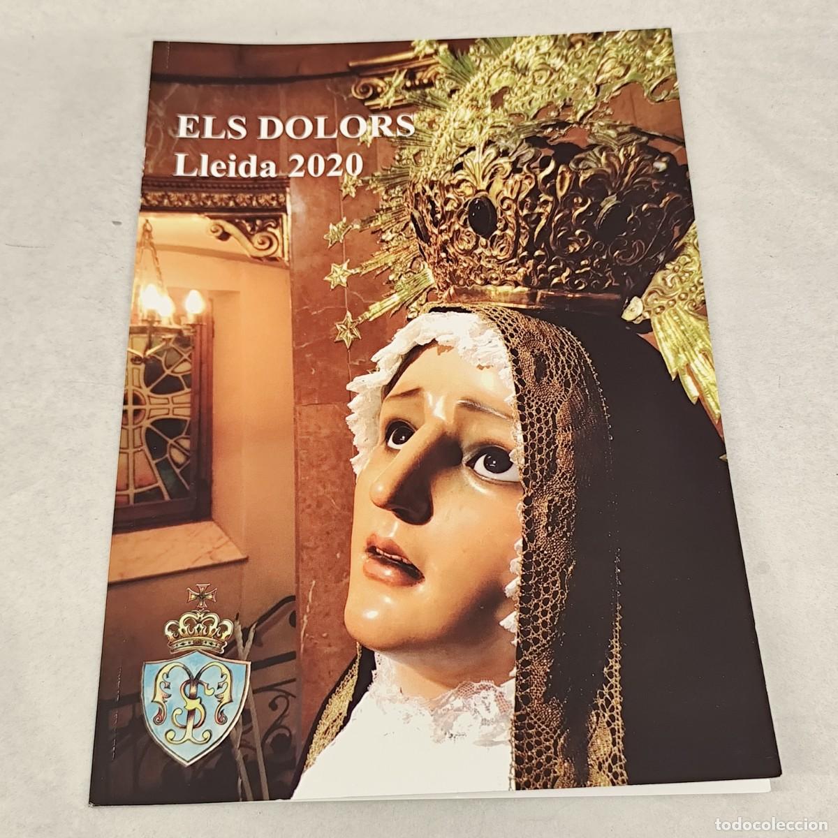 Coleccionismo: PROGRAMA - ELS DOLORS - LLEIDA - 2020 - CONGREGACI&Oacute; DE NOSTRA SENYORA DELS DOLORS DE LLEIDA / 1404