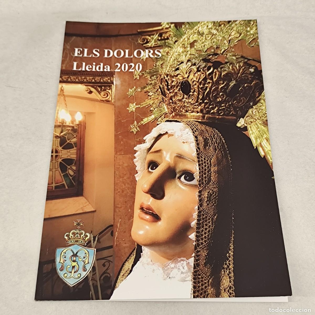 Coleccionismo: PROGRAMA - ELS DOLORS - LLEIDA - 2020 - CONGREGACI&Oacute; DE NOSTRA SENYORA DELS DOLORS DE LLEIDA / 1405