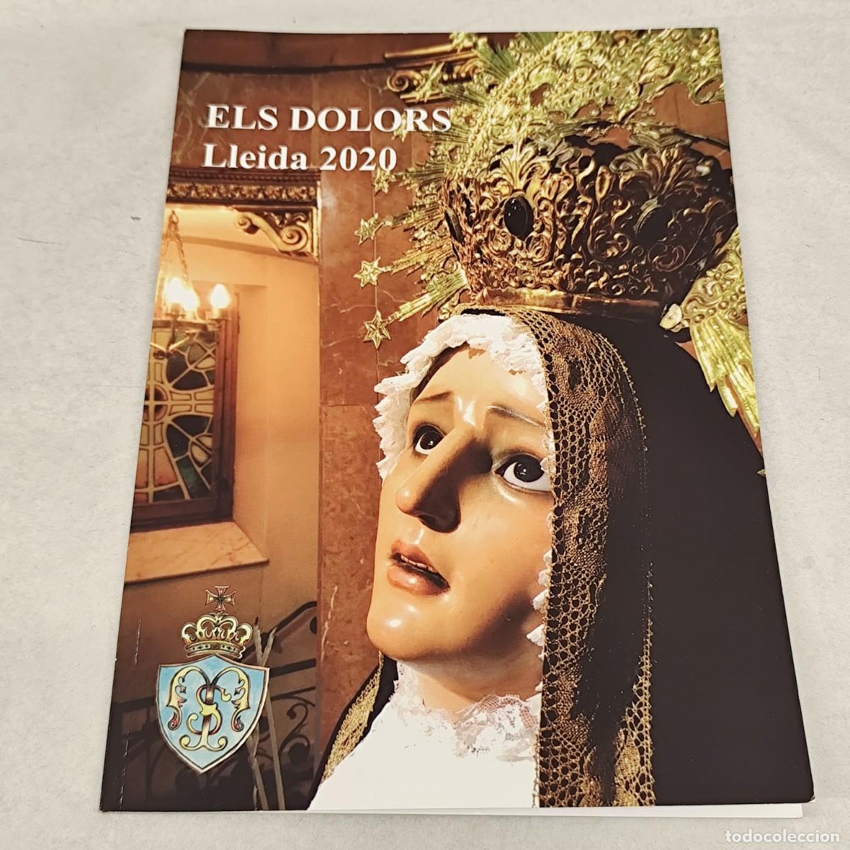 Coleccionismo: PROGRAMA - ELS DOLORS - LLEIDA - 2020 - CONGREGACI&Oacute; DE NOSTRA SENYORA DELS DOLORS DE LLEIDA / 1406