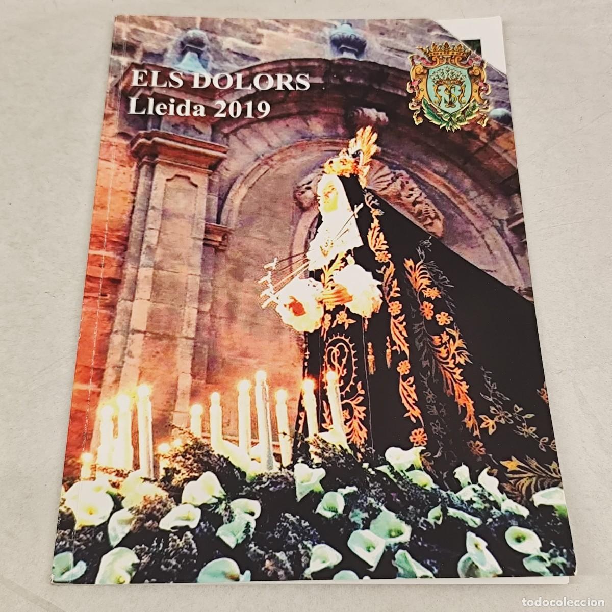 Coleccionismo: PROGRAMA - ELS DOLORS - LLEIDA - 2019 - CONGREGACI&Oacute; DE NOSTRA SENYORA DELS DOLORS DE LLEIDA / 1411