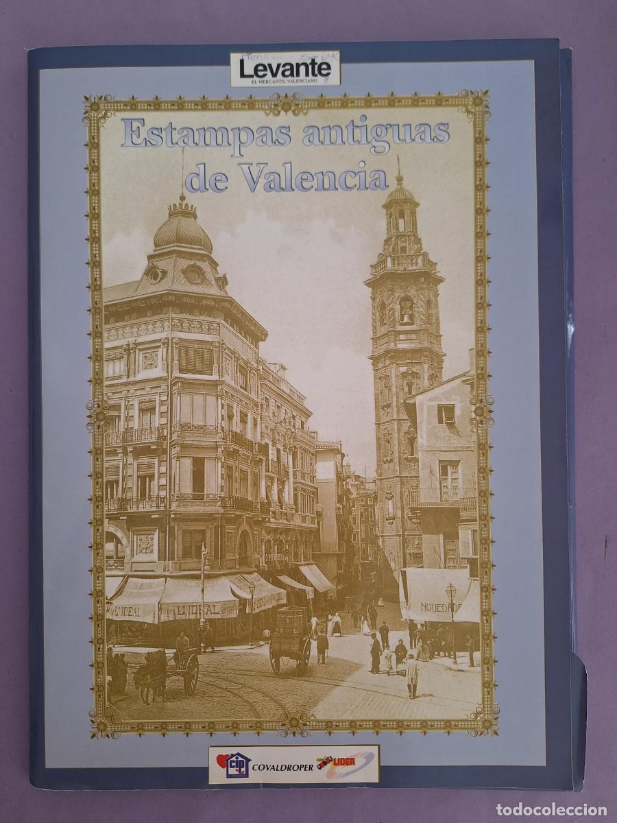 Coleccionismo: CARPETA 35 LAMINAS ESTAMPAS ANTIGUAS DE VALENCIA DIARIO LEVANTE FOTOGRAFIA J. HUGUET COMPLETA