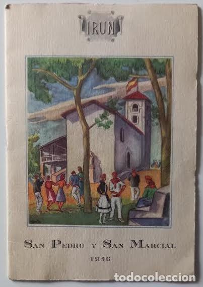 Coleccionismo: Irun San Pedro y San Marcial. Programa de fiestas del a&ntilde;o 1946