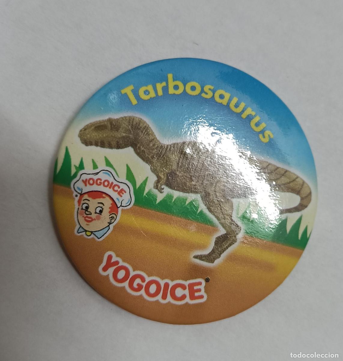 Coleccionismo: tarbosaurus CHAPA CHURRUCA YOGOICE DINOSAURIO PROMOCIONAL iman dino PROMOCIONAL