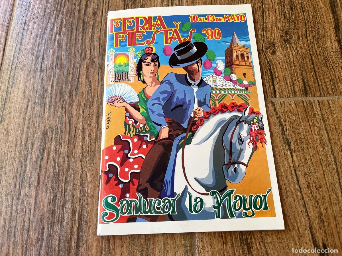Coleccionismo: SANLUCAR LA MAYOR - Sevilla - REVISTA DE FERIA Y FIESTAS 1990