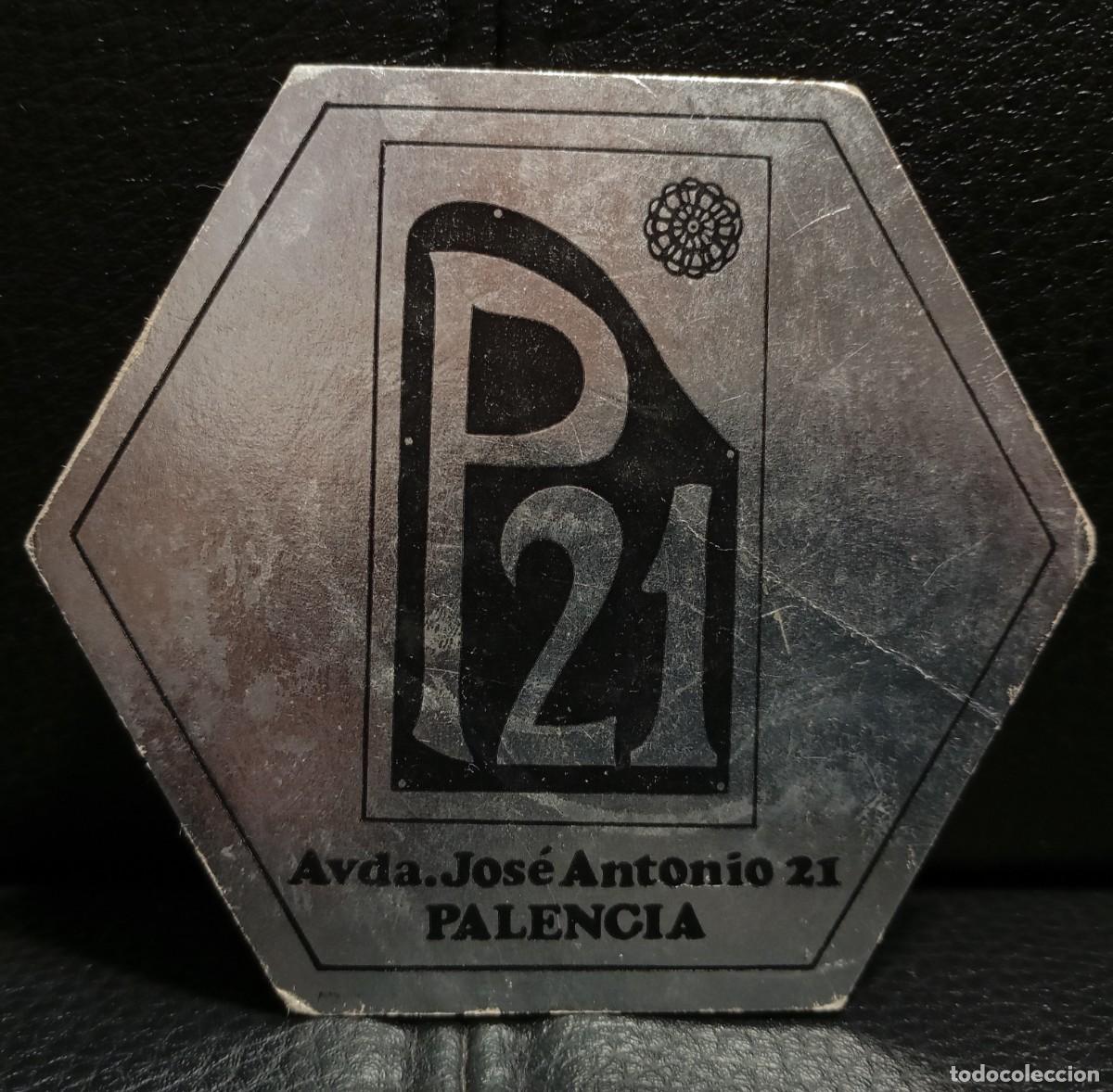 Coleccionismo: P21 - POSAVASOS - PALENCIA - CERVEZA - REFRESCOS - SIDRA - BITTER