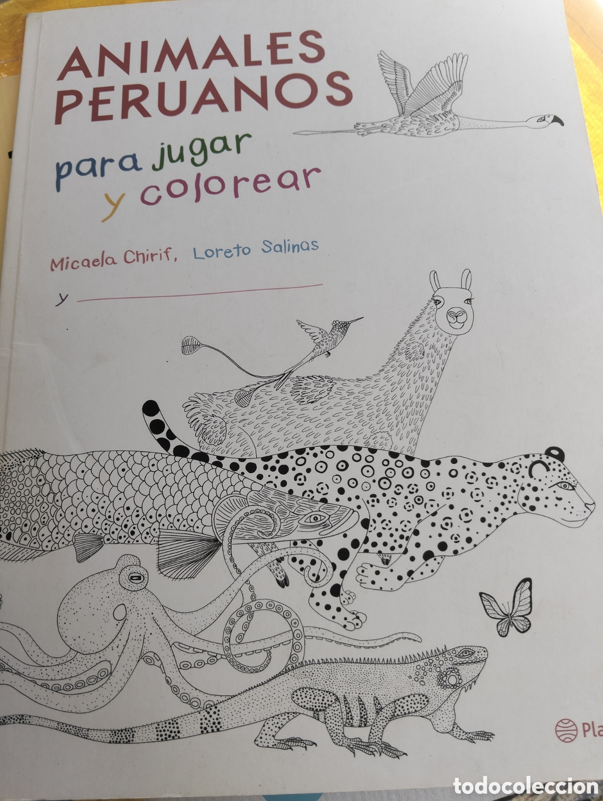 Coleccionismo: C18. animales peruanos para jugar y colorear Micaela chirif Salinas planeta Nuevo