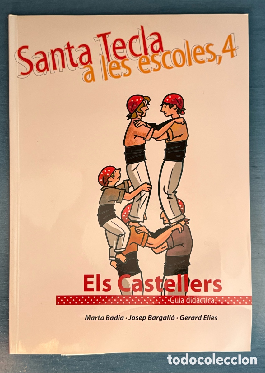 Coleccionismo: Santa Tecla a les escoles 4. Els castells. TGN