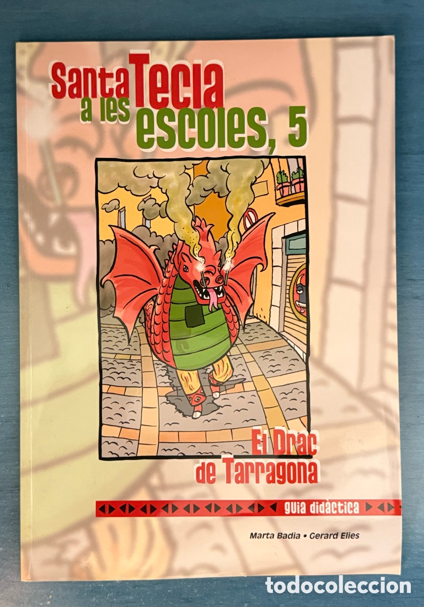 Coleccionismo: Santa Tecla a les escoles 5. El drac. TGN