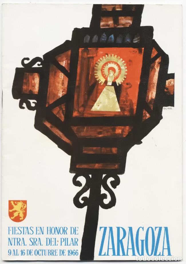 Coleccionismo: PROGRAMA OFICIAL FIESTAS DE NUESTRA SE&Ntilde;ORA DEL PILAR A&Ntilde;O 1966 29 PAGINAS