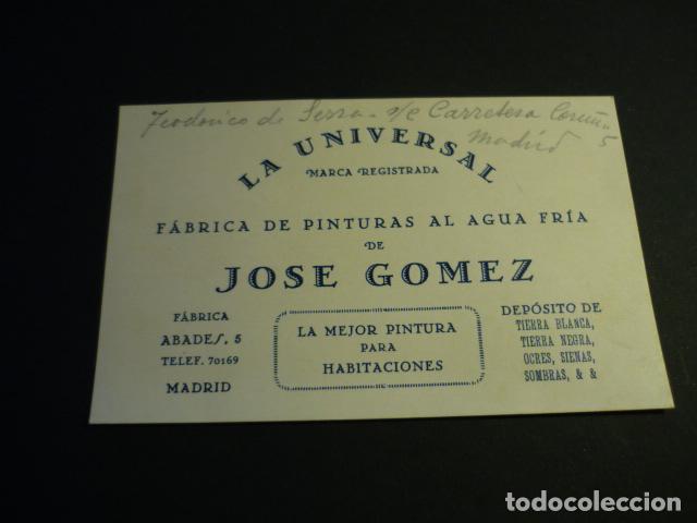 Collezionismo: MADRID FABRICA DE PINTURAS AL AGUA FRIA LA UNIVERSAL TARJETA PUBLICITARIA A&Ntilde;OS 30