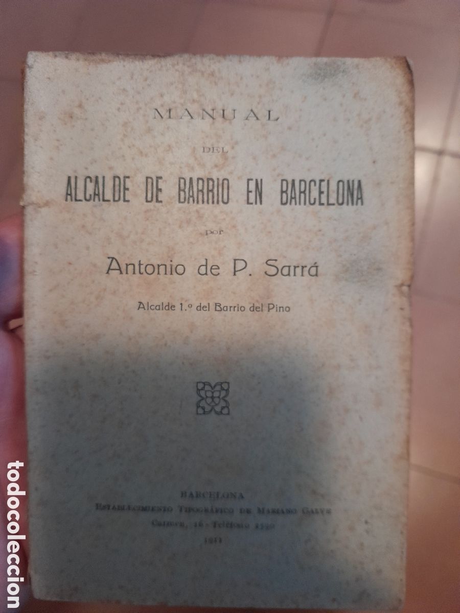 Coleccionismo: Libro Alcalde de barrio de Barcelona - Foto 1