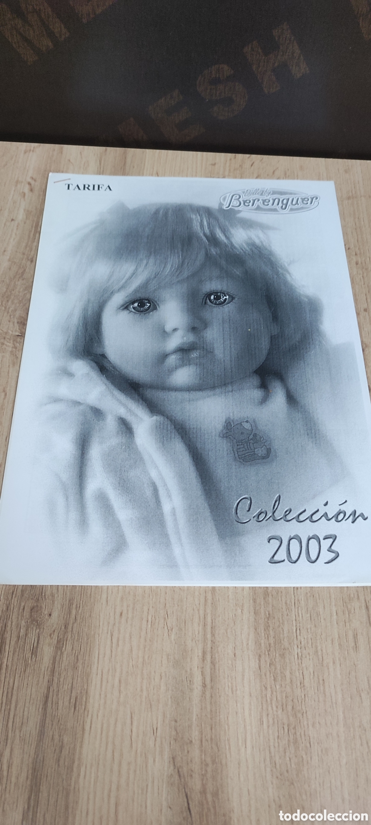Coleccionismo: Dolls By Berenguer, 2 carpetas de Tarifas de fabrica del a&ntilde;o 2003. Tarifa nacional y de Bolsa.