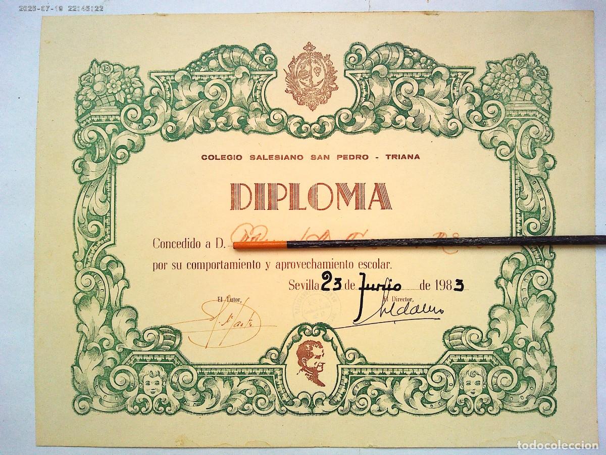 Coleccionismo: COLEGIO SALESIANO SAN PEDRO , TRIANA ( SEVILLA ): DIPLOMA POR COMPORTAMIENTO Y APROVECHAMIENTO, 1983