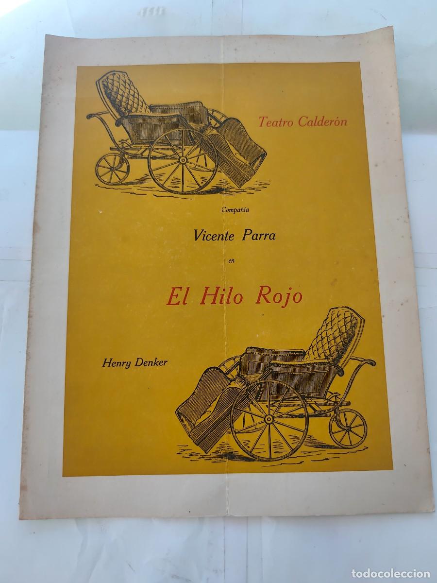 Coleccionismo: Programa teatro Calder&oacute;n Vicente Parra El Hilo Rojo 1966