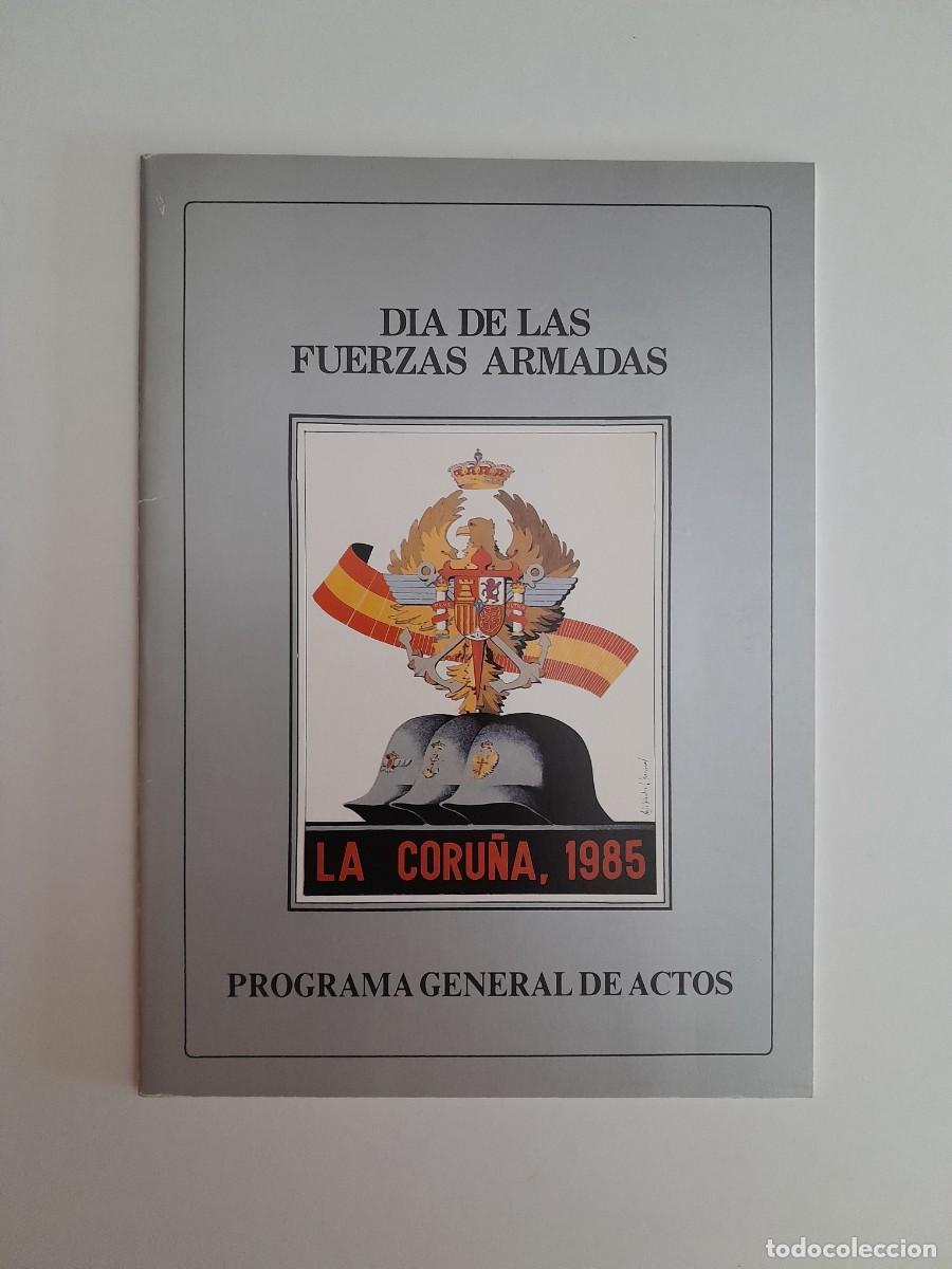 Coleccionismo: PROGRAMA ACTOS D&Iacute;A DE LAS FUERZAS ARMADAS (LA CORU&Ntilde;A, 1985)