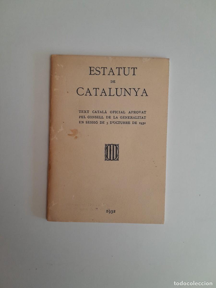 Coleccionismo: ESTATUT DE CATALUNYA (BARCELONA, 1932)