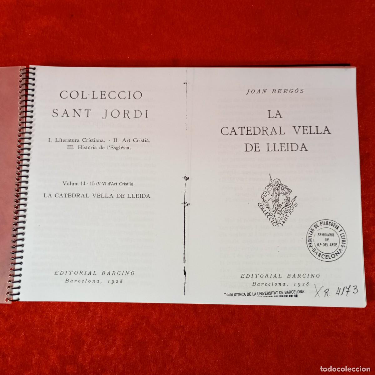 Coleccionismo: LA CATEDRAL VELLA DE LLEIDA - JOAN BERG&Oacute;S - FOTOCOPIES - 1928 - BARCELONA / 707