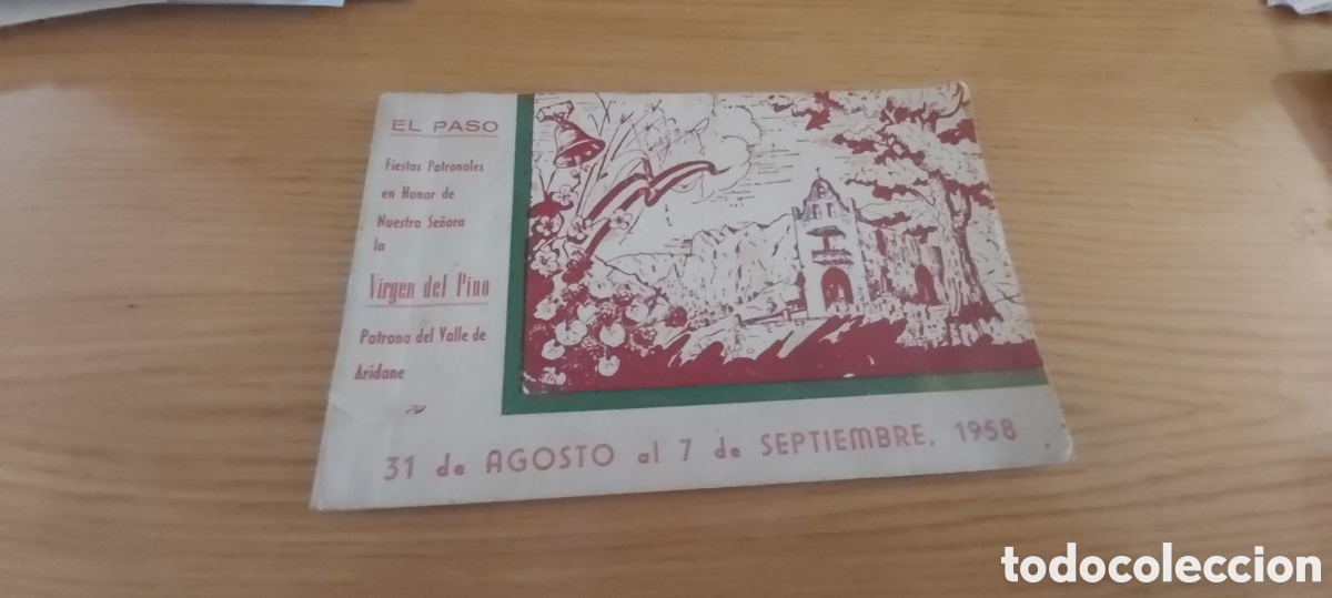 Coleccionismo: EL PASO. FIESTAS PATRONALES. VIRGEN DEL PINO. PATRONA VALLE DE ARIDANE. LA PALMA 1958