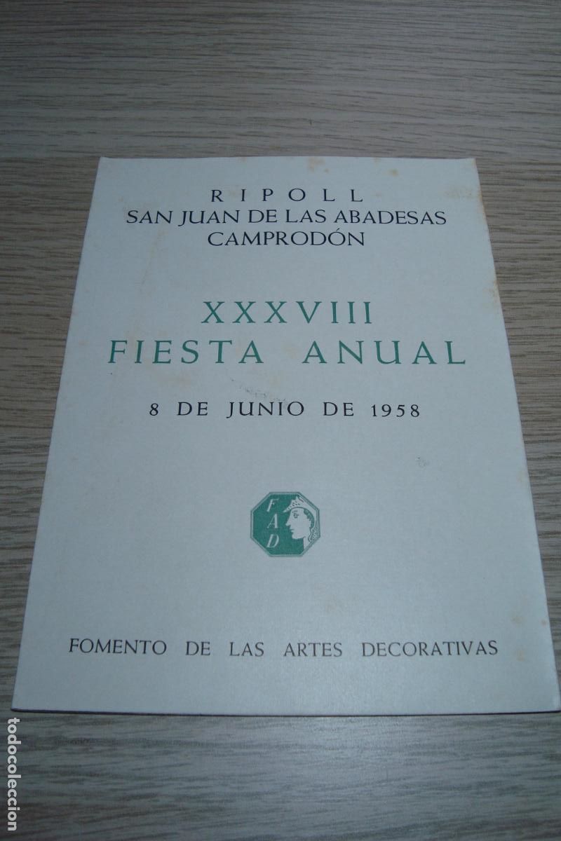 Coleccionismo: XXXVIII FIESTA ANUAL FAD FOMENTO ARTES DECORATIVAS 1958. RIPOLL. SAN JUAN ABADESAS. CAMPRODON