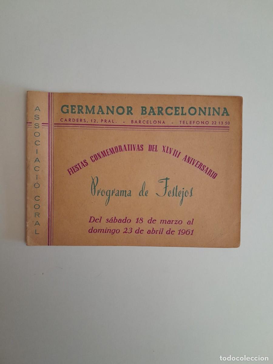 Coleccionismo: PROGRAMA DE FESTEJOS ASSOCIACI&Oacute; CORAL GERMANOR BARCELONINA 1961 (BARCELONA, 1961)