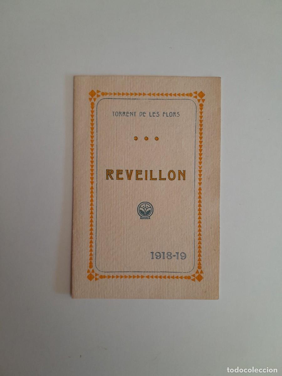 Coleccionismo: INVITACI&Oacute;N AL REVEILLON DE TORRENT DE LES FLORS (BARCELONA, 31 DICIEMBRE 1918)
