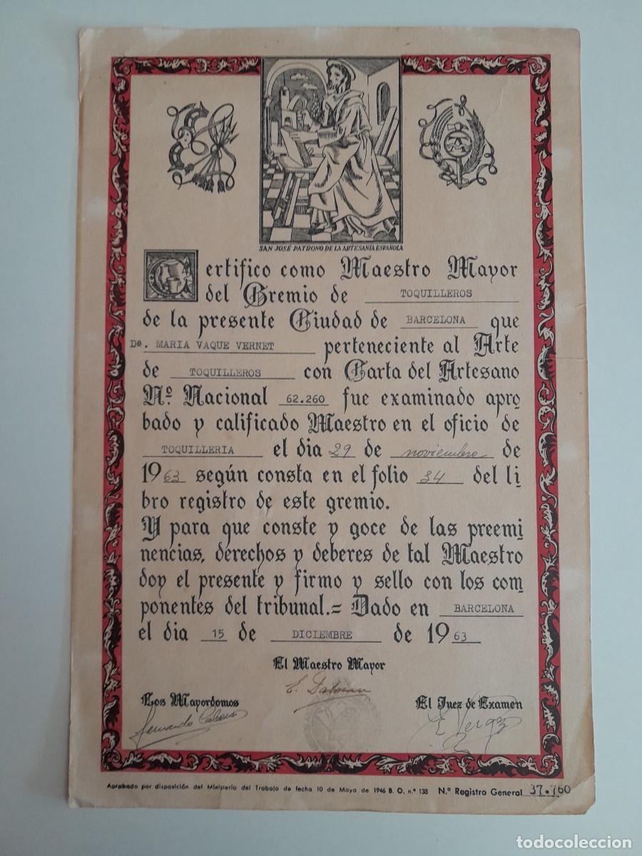 Coleccionismo: CERTIFICADO MAESTRO MAYOR GREMIO TOQUILLEROS BARCELONA A FAVOR DE MAR&Iacute;A VAQU&Eacute; VERNET (BCN, 1963)