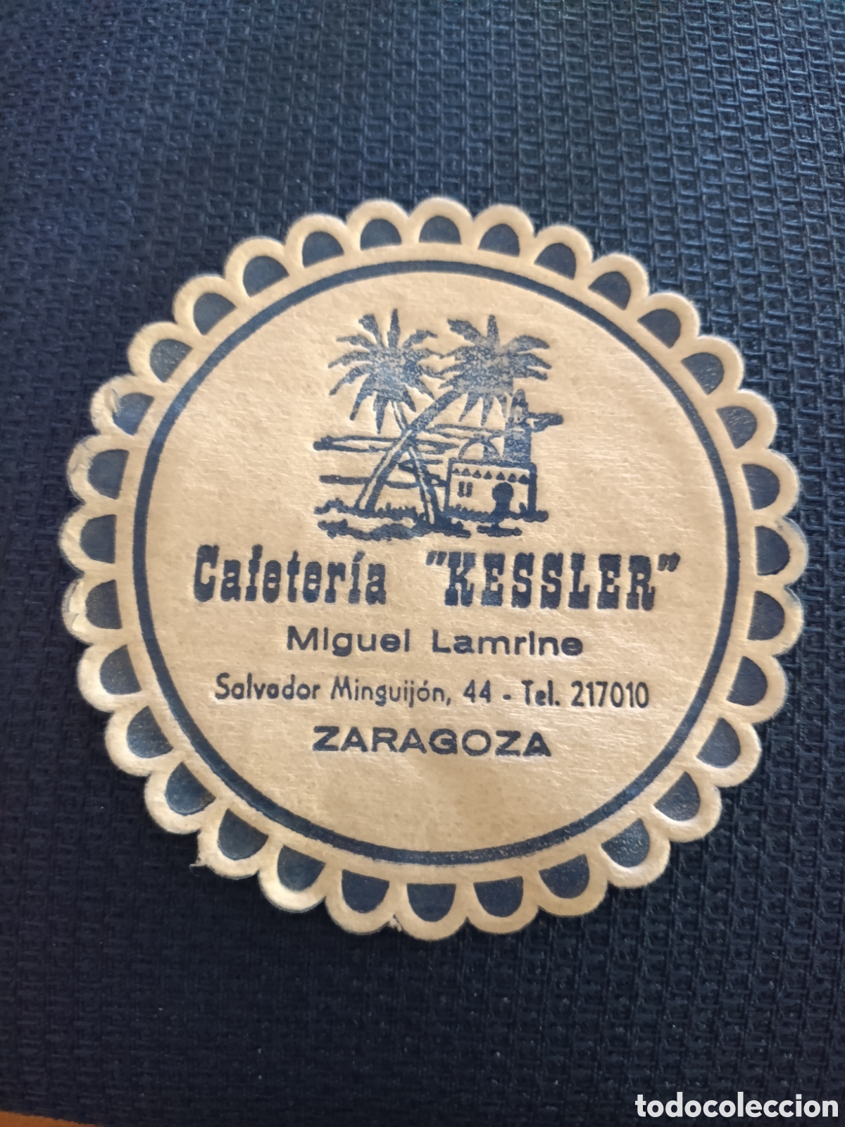 Coleccionismo: Cafeter&iacute;as &rdquo; Kessler &rdquo; Zaragoza [ POSAVASOS A&Ntilde;OS 40 ]