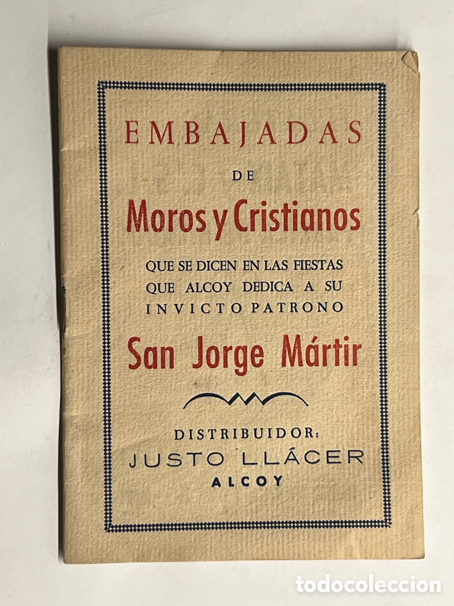 Collezionismo: ALCOY. EMBAJADAS DE MOROS Y CRISTIANOS de Alcoy a San Jorge M&aacute;rtir