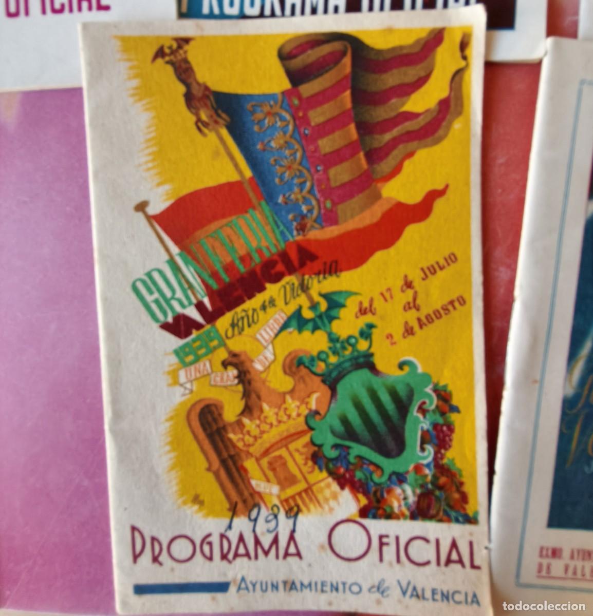 Coleccionismo: Programa oficial de la Feria de julio de Valencia a&ntilde;o 1939 y otros.