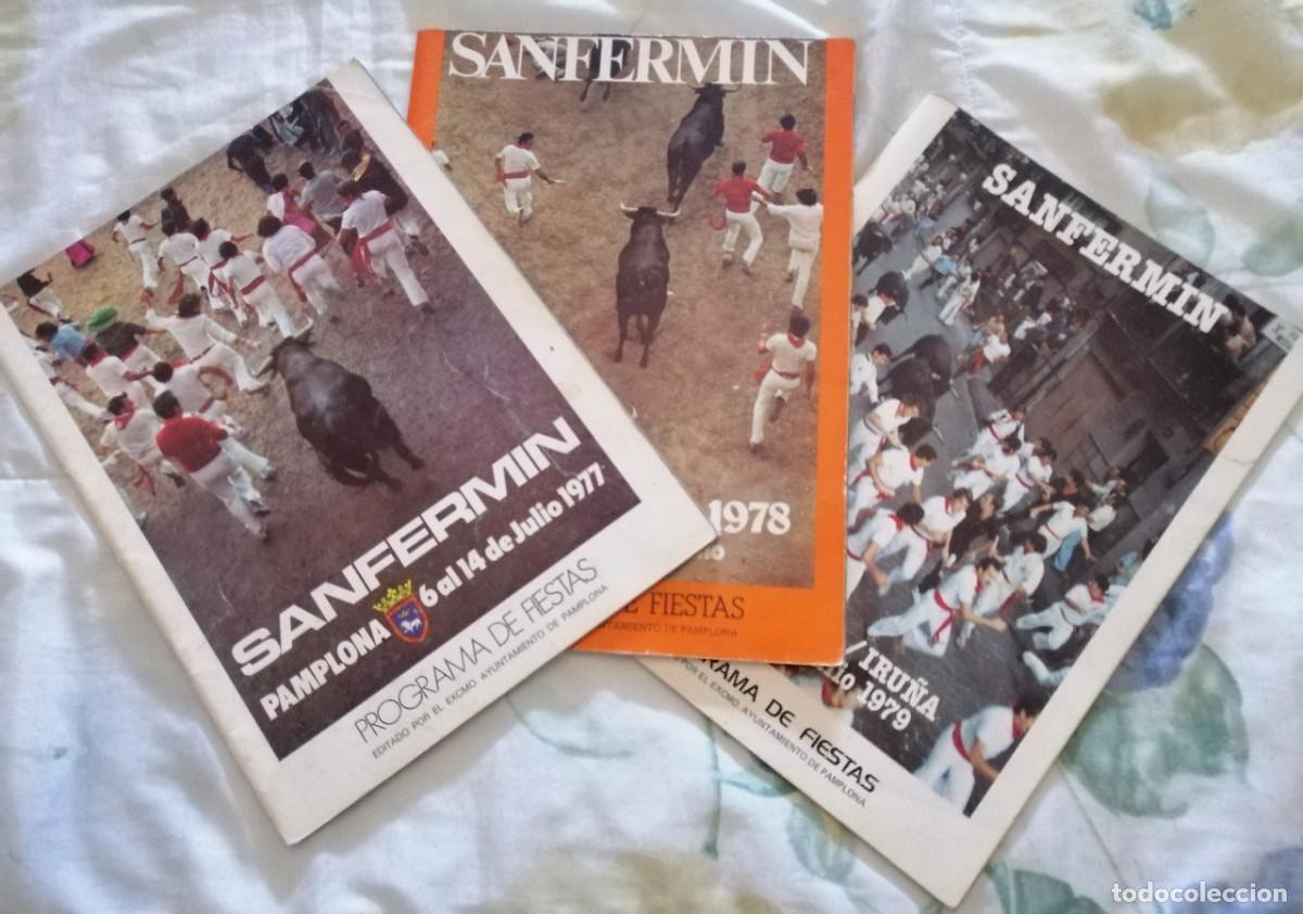 Colecionismo: LOTE DE 3 PROGRAMAS OFICIALES GRANDES DE SAN FERM&Iacute;N. PAMPLONA 1977 - 78 Y 79. 29 X 21 CM.