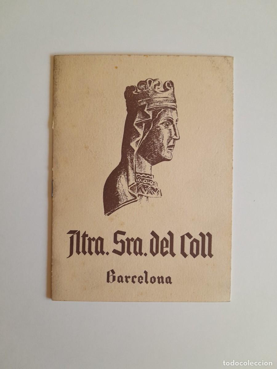 Coleccionismo: HIST&Ograve;RIA DE NOSTRA SENYORA DEL COLL (BARCELONA, 1953)