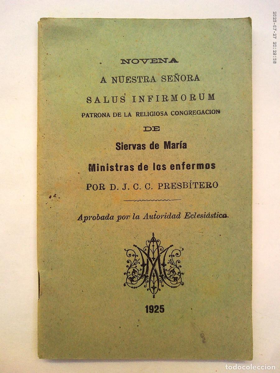 Collecting paper: NOVENA A NTRA. SRA. SALUS INFIRMORUM PATRONA SIERVAS DE MARIA MINISTRAS DE LOS ENFERMOS , 1925