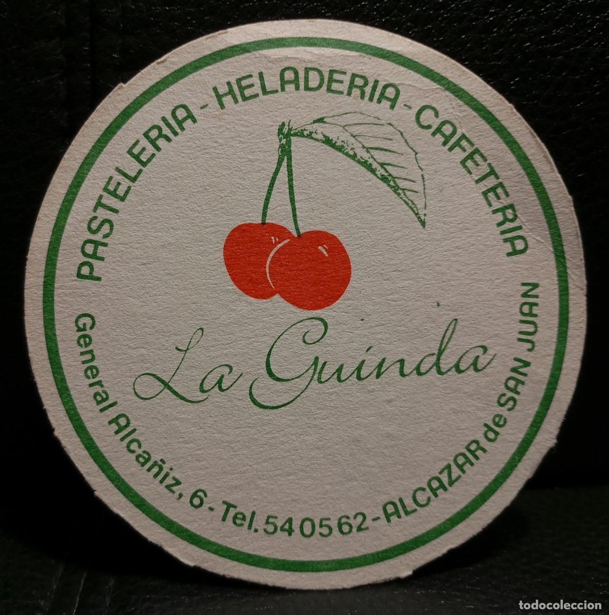 Coleccionismo: PASTELERIA HELADERIA LA GUINDA - POSAVASOS - ALCAZAR DE SAN JUAN CIUDAD REAL - CERVEZA - REFRESCOS