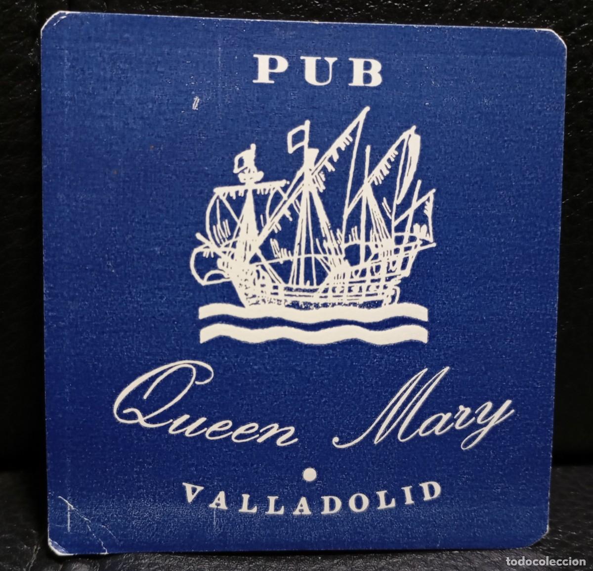 Coleccionismo: QUEEN MARY PUB - POSAVASOS - VALLADOLID - CERVEZA - REFRESCOS - SIDRA - BITTER