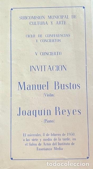 Coleccionismo: PROGRAMA DE CONFERENCIAS Y CONCIERTOS, INVITACION. MANUEL BUSTOS Y JOAQUIN REYES 1950