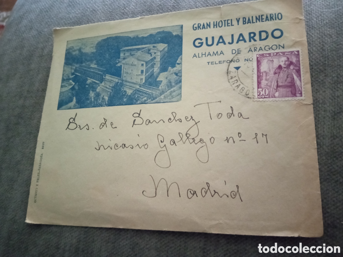 Sammelleidenschaft Papier: Antiguo sobre circulado, Gran Hotel y Balneario, Guajardo, Alhama de Aragon, sellado y matasellado