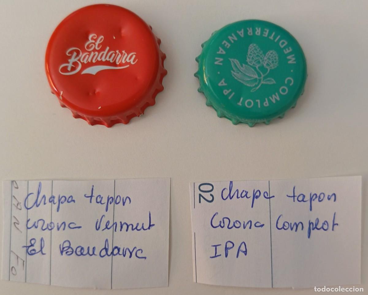 Coleccionismo: 2 Tapones Corona. Complot Ipa Mediterranea. Vermut el Bandarra.