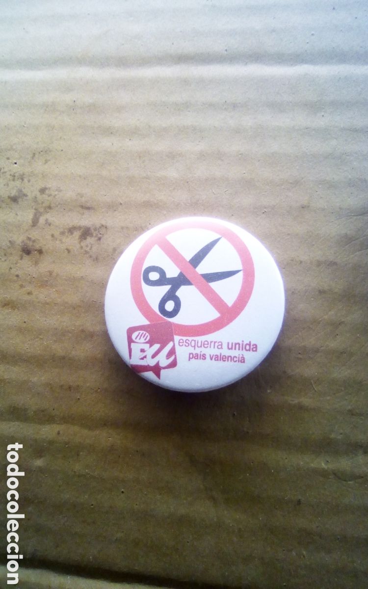 Coleccionismo: Chapa pin con imperdible. No a los recortes. EU. Esquerra Unida Pais Valencia. Mide 5 cm.